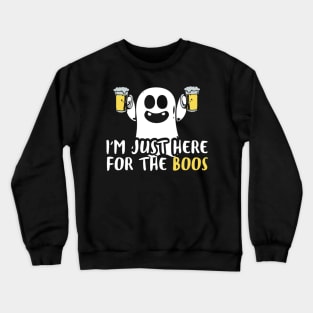 Funny Just Here For The Boos Halloween Design graphic Crewneck Sweatshirt